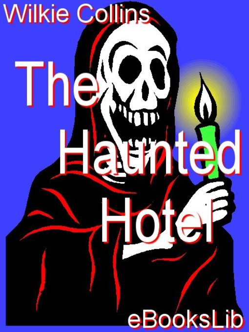 Title details for The Haunted Hotel by Wilkie Collins - Available